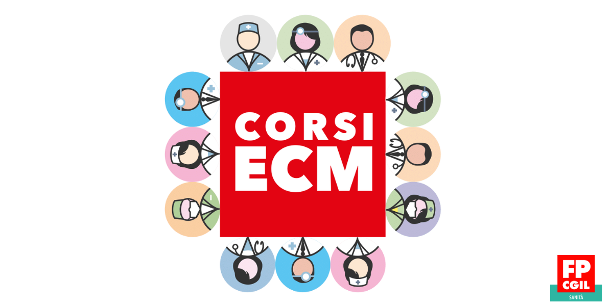 Fp Cgil: Obbligo Ecm per i lavoratori appartenenti alle professioni sanitarie, facciamo chiarezza