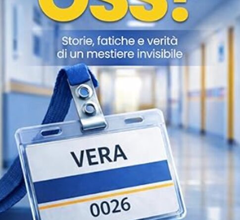 "C'è un OSS?": un libro-testimonianza sul lavoro dell'operatore socio-sanitario